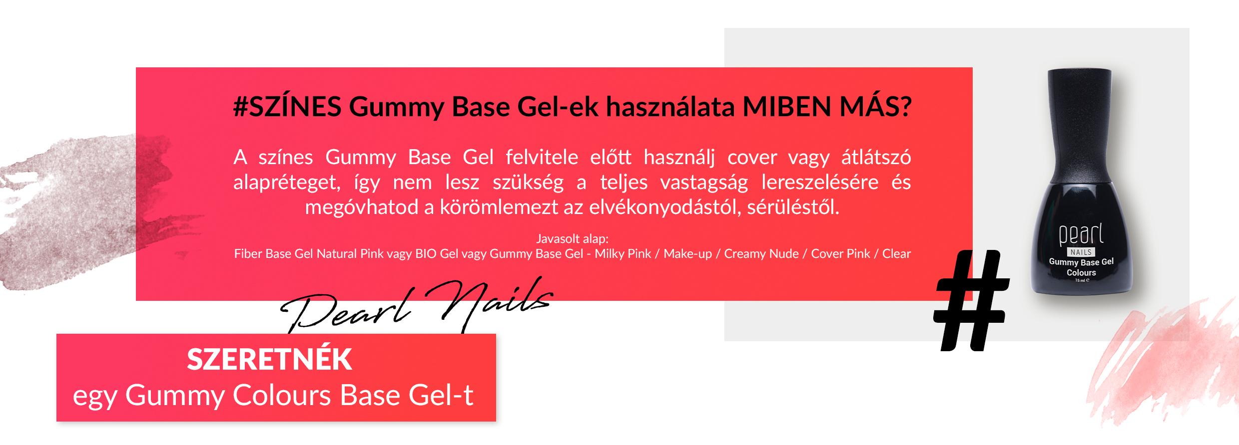 SZÍNES Gummy Base Gel-ek használata MIBEN MÁS? A színes Gummy Base Gel felvitele előtt használj cover vagy átlátszó alapréteget, így nem lesz szükség a teljes vastagság lereszelésére, és megóvhatod a körömlemezt az elvékonyodástól, sérüléstől. (Javasolt alap: Fiber Base Gel Natural Pink vagy BIO Gel vagy Gummy Base Gel - Milky Pink / Make-up / Creamy Nude / Cover Pink / Clear )