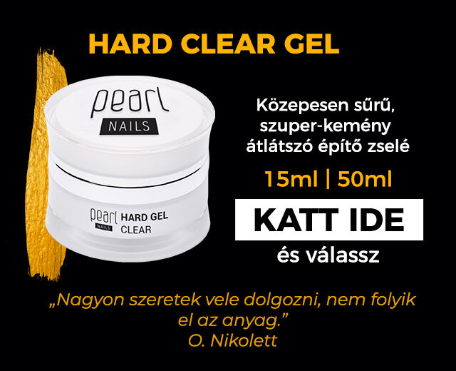 Hard Clear Gel Közepesen sűrű, szuper- kemény átlátszó építő zselé 5ml | 15ml | 50ml KATT IDE és válassz - Pearl Nails