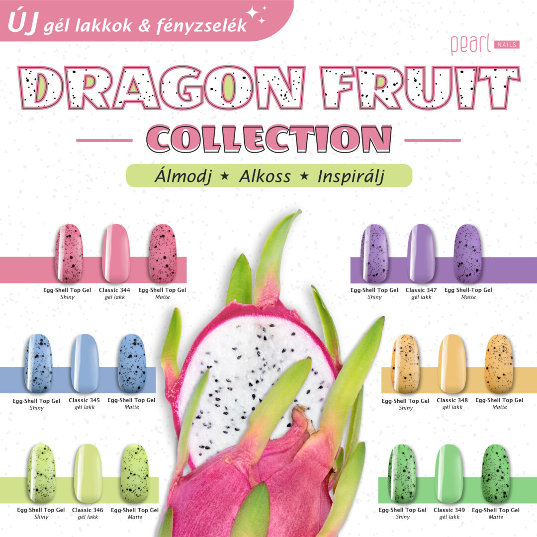 Pearl Nails Dragon Fruit Collection pasztell gél lakk kollekció