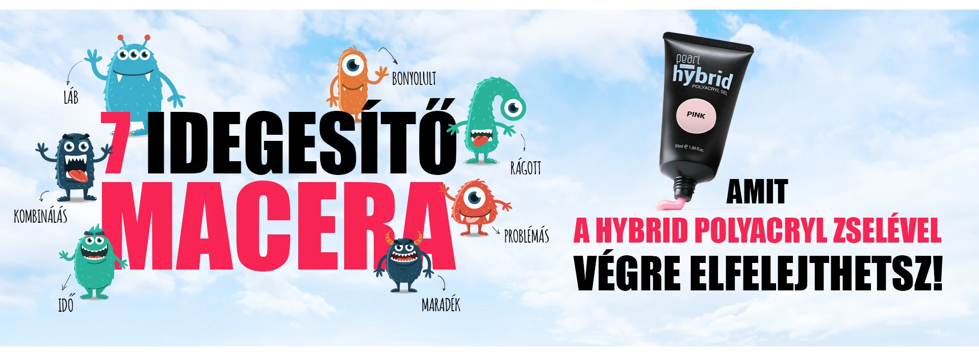 7 idegesítő MACERA, amit a hybriddel végre ELFELEJTHETSZ